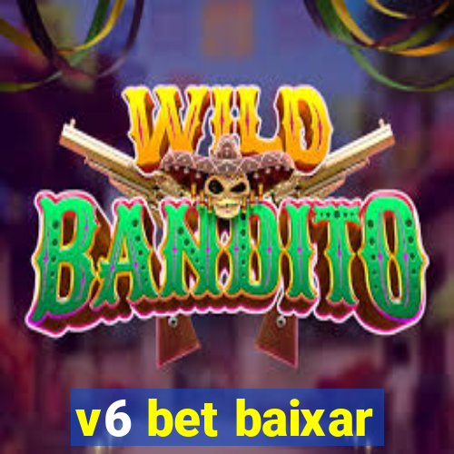 v6 bet baixar